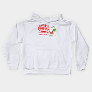 Hills Is Where the Toys Are! Kids Hoodie